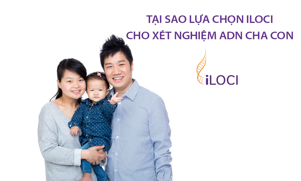 Tại sao lựa chọn ADNchacon cho xét nghiệm adn cha con